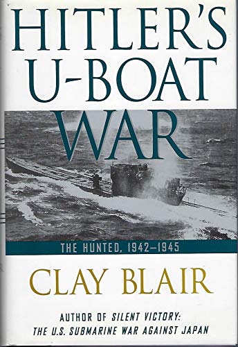 9780679457428: Hitler's U-Boat War: The Hunted