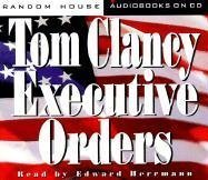 Imagen de archivo de Executive Orders (Tom Clancy) a la venta por HPB-Emerald