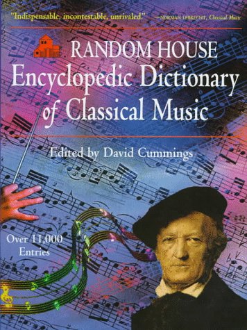 9780679458517: Random House Encyclopedic Dictionary of Classical Music