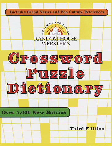 Beispielbild fr Random House Webster's Crossword Puzzle Dictionary: Third Edition zum Verkauf von BookHolders