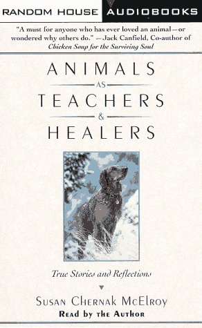 9780679459330: Animals as Teachers and Healers: True Stories and Reflections