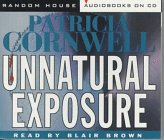 Unnatural Exposure: A novel (Kay Scarpetta) (9780679460053) by Cornwell, Patricia