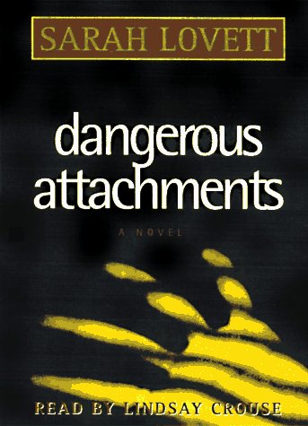 Dangerous Attachments: Audio Book