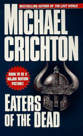 Stock image for Eaters of the Dead: With an introduction and running commentary read by Michael Crichton for sale by PAPER CAVALIER US