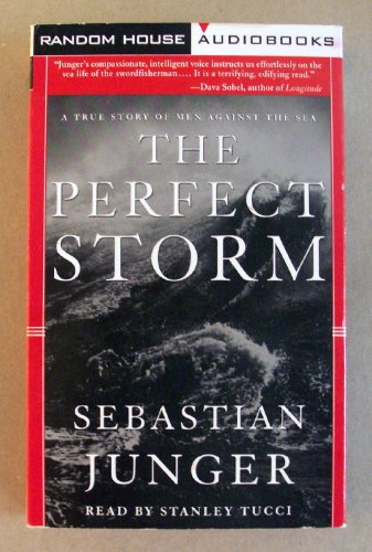 Stock image for Perfect Storm: A True Story of Men Against the Sea for sale by The Yard Sale Store