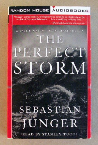 Stock image for The Perfect Storm : A True Story of Men Against the Sea (Cassette/Abridged) for sale by BookHolders