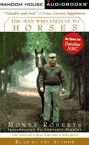 Imagen de archivo de The Man Who Listens to Horses: The Story of a Real-Life Horse Whisperer a la venta por Top Notch Books