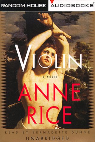 Violin: A Novel (9780679460664) by Rice, Anne