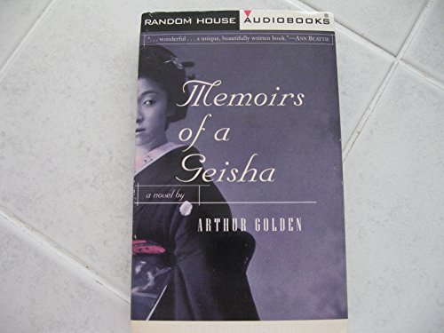 9780679460756: Memoirs of a Geisha : A Novel (AUDIO CASSETTE)