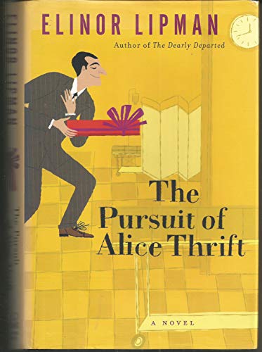 9780679463139: The Pursuit of Alice Thrift