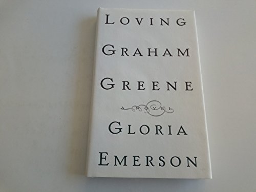 Beispielbild fr Loving Graham Greene zum Verkauf von Books Do Furnish A Room