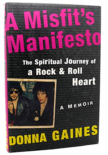 Beispielbild fr A Misfit's Manifesto : The Spiritual Journey of a Rock and Roll Heart zum Verkauf von Better World Books