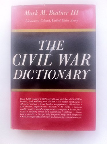 Stock image for The Civil War Dictionary for sale by Better World Books: West