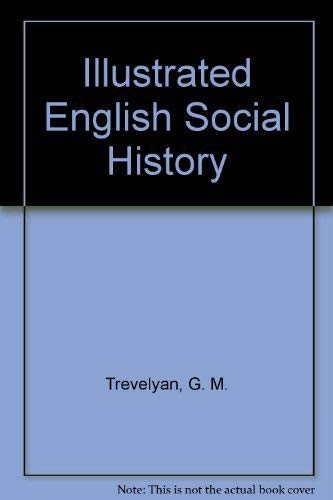 9780679500384: Illustrated English Social History
