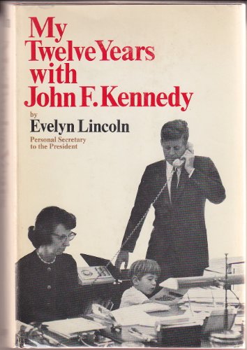 Stock image for My Twelve Years With John F. Kennedy for sale by ThriftBooks-Atlanta