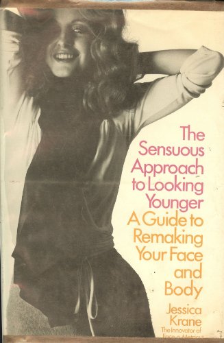 Stock image for The Sensuous Approach to Looking Younger. for sale by ThriftBooks-Dallas