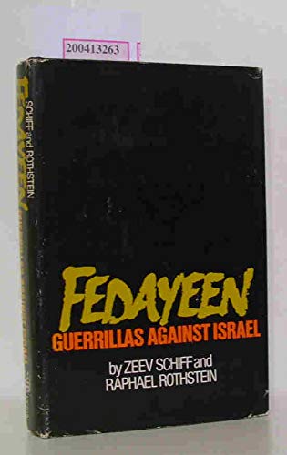 Stock image for Fedayeen: Guerillas Against Israel, for sale by Better World Books