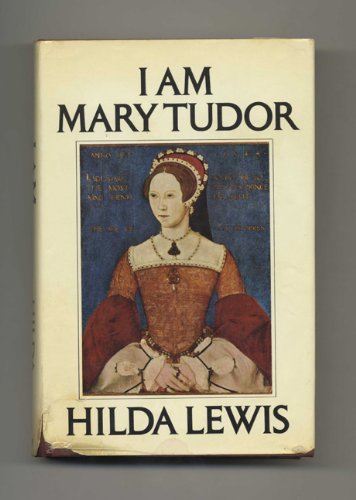 Imagen de archivo de I Am Mary Tudor a la venta por Better World Books