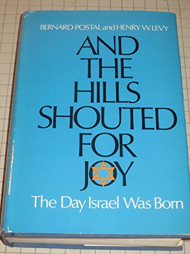 Beispielbild fr And the Hills Shouted for Joy: The Day Israel Was Born, zum Verkauf von Kennys Bookshop and Art Galleries Ltd.
