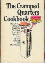 Beispielbild fr The Cramped Quarter's Cookbook: The Art of Dining Elegantly No Matter How Little Space You Have zum Verkauf von Pella Books