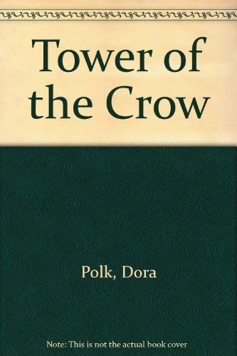 Imagen de archivo de Tower of the Crow a la venta por Better World Books