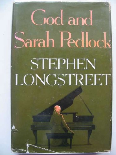 God and Sarah Pedlock (9780679504825) by Longstreet, Stephen