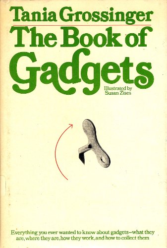 Stock image for The Book of Gadgets for sale by Lowry's Books