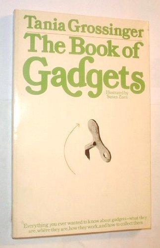Imagen de archivo de The Book of Gadgets a la venta por Acme Books