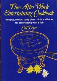 Imagen de archivo de The after work entertaining cookbook a la venta por Wonder Book