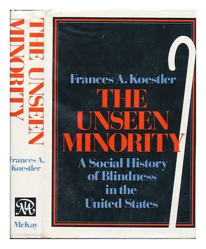 Beispielbild fr The unseen minority: A social history of blindness in America zum Verkauf von Upward Bound Books