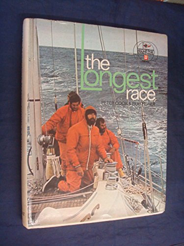 Stock image for The Longest Race: Whitbread Round the World Race for sale by WorldofBooks