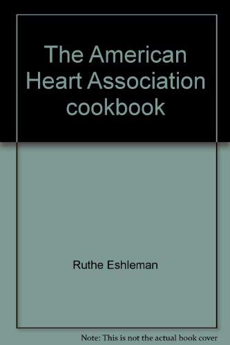 Stock image for The American Heart Association cookbook for sale by HPB-Diamond