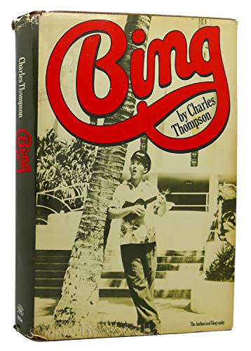 Imagen de archivo de Bing: The Authorized Biography a la venta por Half Price Books Inc.