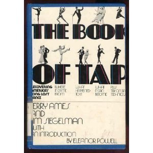 9780679506157: The book of tap: Recovering America's long lost dance