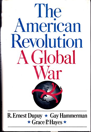 Beispielbild fr The American Revolution, a global war zum Verkauf von Orion Tech