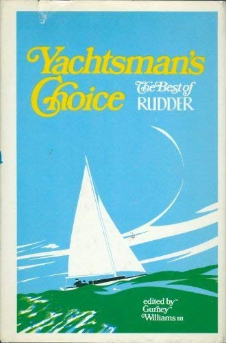 Stock image for Yachtsman's choice: The best of Rudder for sale by R Bookmark