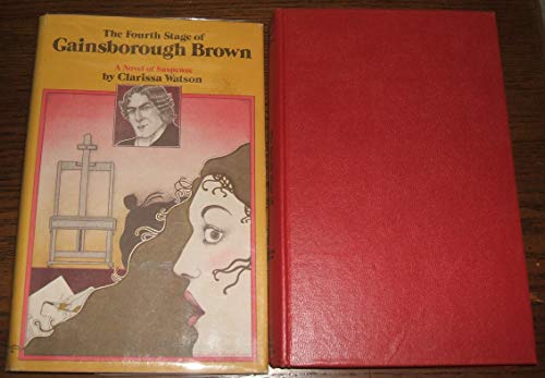 The fourth stage of Gainsborough Brown (MW suspense)--Book Club Edition