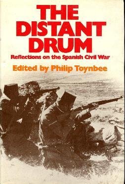 Stock image for The Distant Drum: Reflections on the Spanish Civil War for sale by Bookmarc's