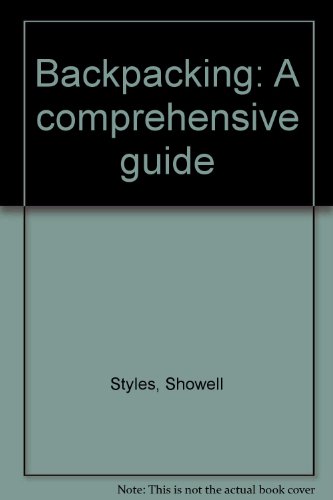 9780679506980: Backpacking: A comprehensive guide