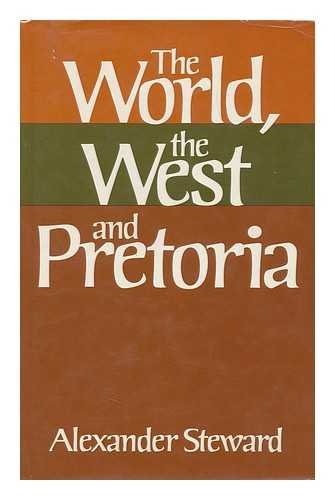 Stock image for The World, the West, and Pretoria for sale by Granada Bookstore,            IOBA