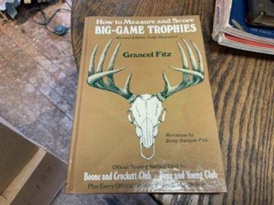 Beispielbild fr How to measure and score big-game trophies: The official scoring method used by Boone and Crockett Club, Pope and Young Club zum Verkauf von MyLibraryMarket