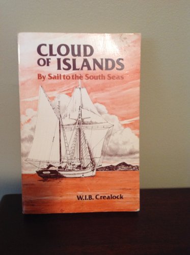 Stock image for Cloud of Islands: By Sail to the South Seas for sale by A.C. Daniel's Collectable Books