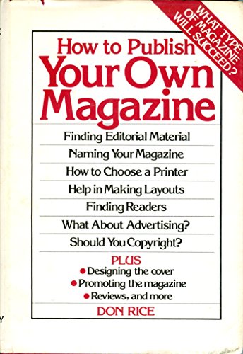 Imagen de archivo de How to publish your own magazine a la venta por Wonder Book