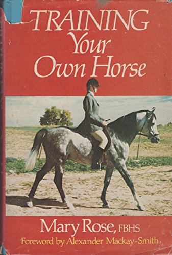 9780679513766: Training Your Own Horse