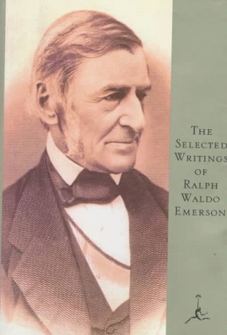 Stock image for The Selected Writings of Ralph Waldo Emerson for sale by Better World Books