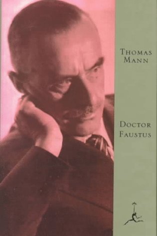 9780679600428: Doctor Faustus: The Life of the German Composer Adrian Leverkuhn as Told by a Friend