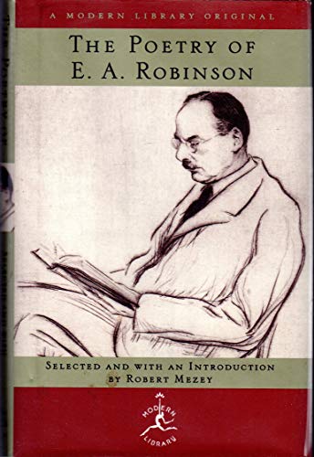 Stock image for The Poetry of E.A. Robinson (Modern Library) for sale by HPB Inc.