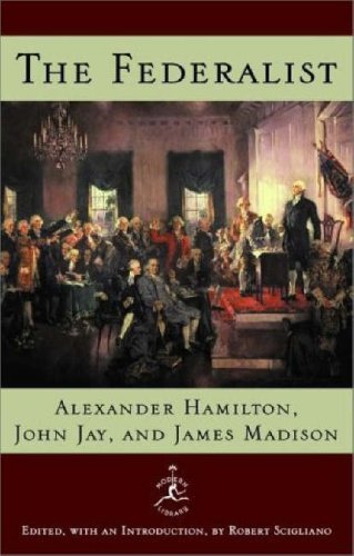 Beispielbild fr The Federalist: A Commentary on the Constitution of the United States (Modern Library) zum Verkauf von Dream Books Co.