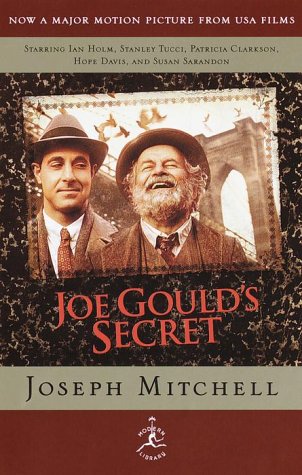 Beispielbild fr Joe Gould's Secret (Tie-in Edition) (Modern Library) zum Verkauf von Wonder Book