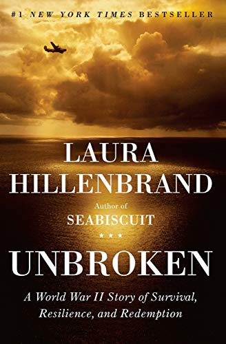 9780679603757: Unbroken: A World War II Story of Survival, Resilience, and Redemption by Hillenbrand, Laura (2010) Hardcover